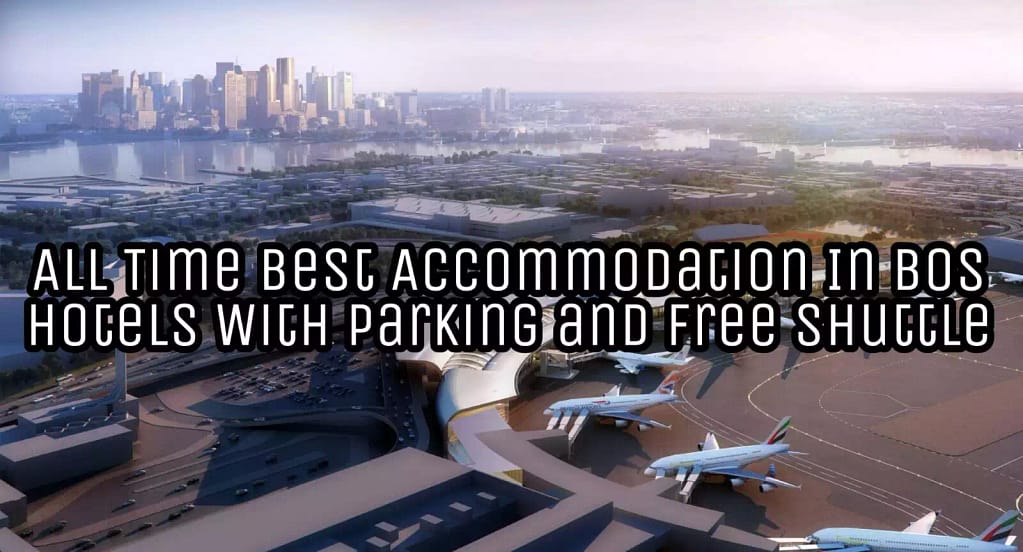 All Time Best Accommodation In Boston Airport Hotels With Parking And Free Shuttle.webp