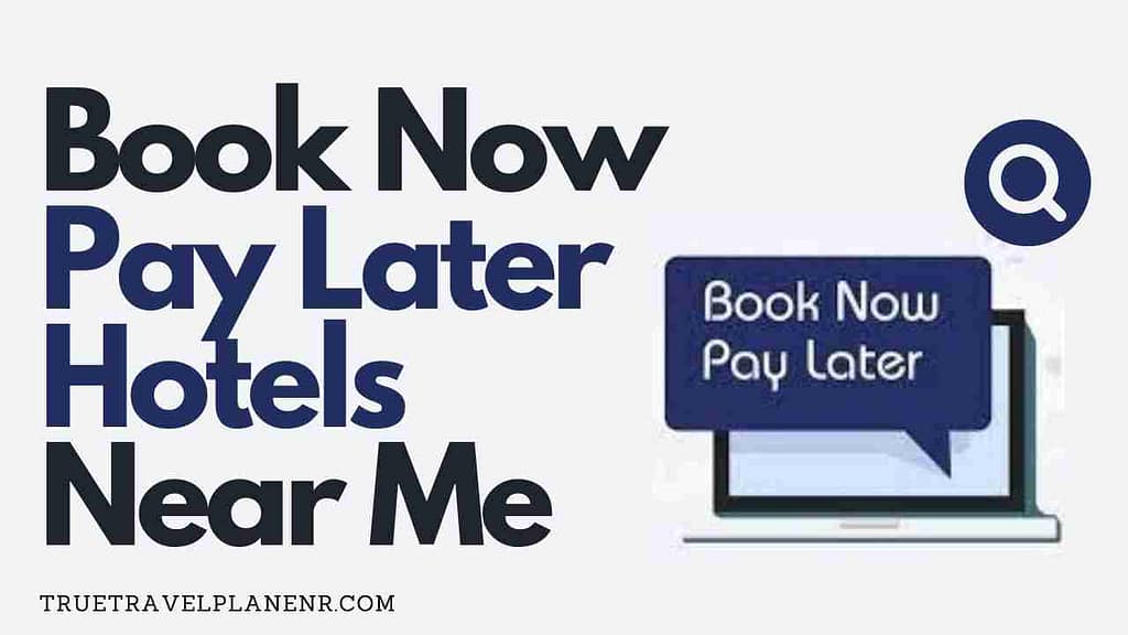 Book Now Pay Later Hotel Bookings 80 Off