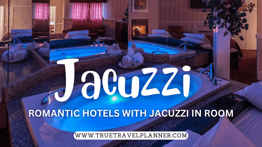 Hotels With Jacuzzi In Room