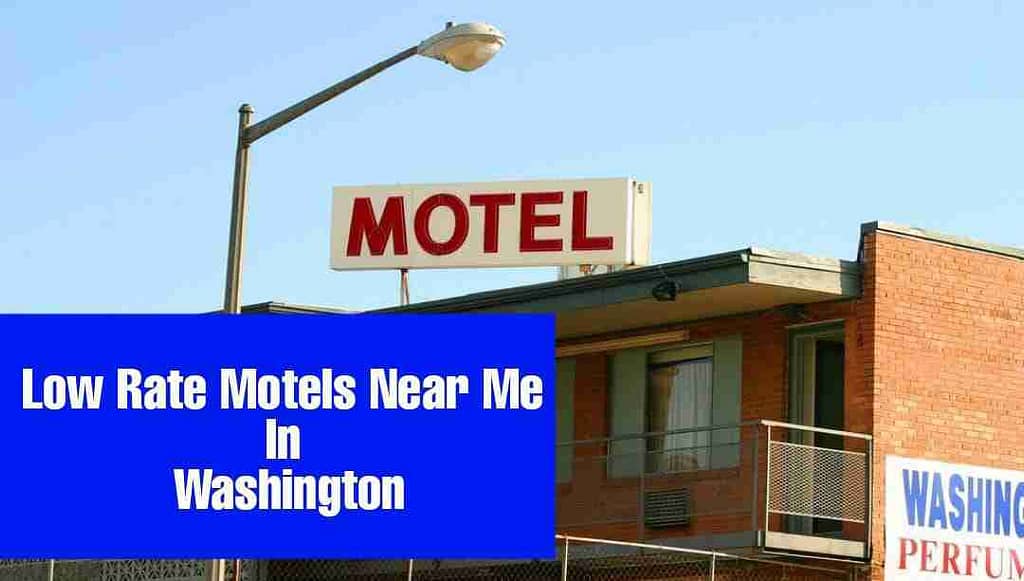 Low Rate Motels Near Me In Washington