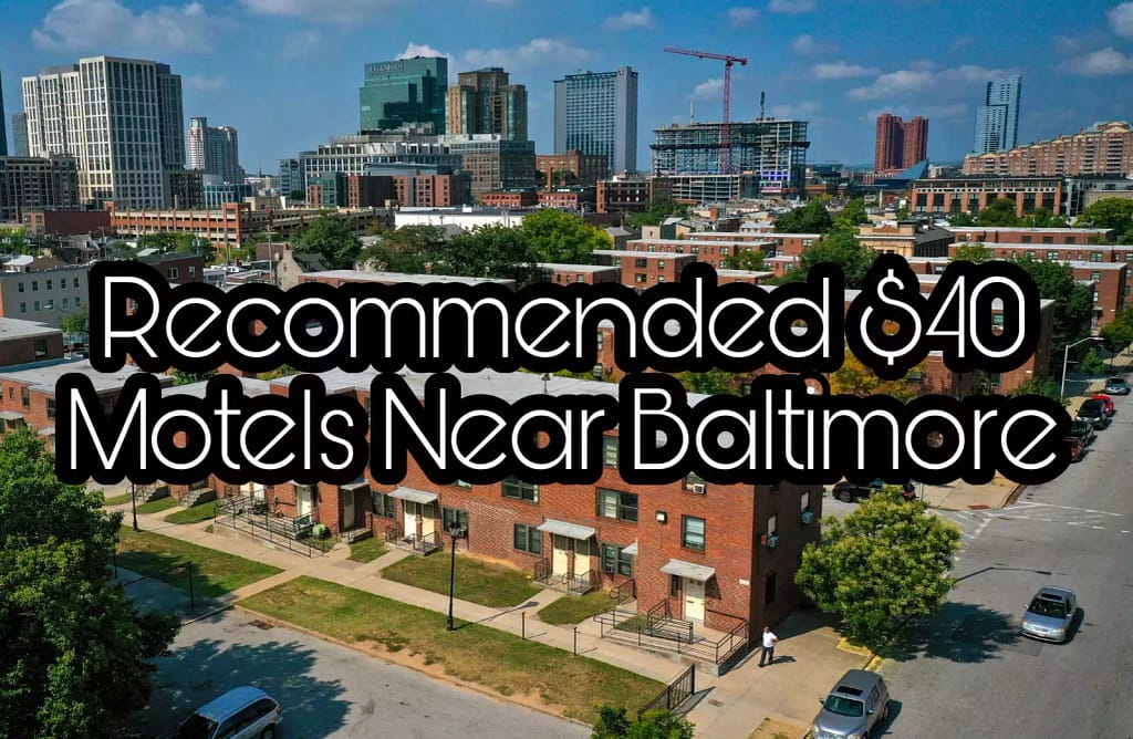 Recommended $40 Motels Near Baltimore
