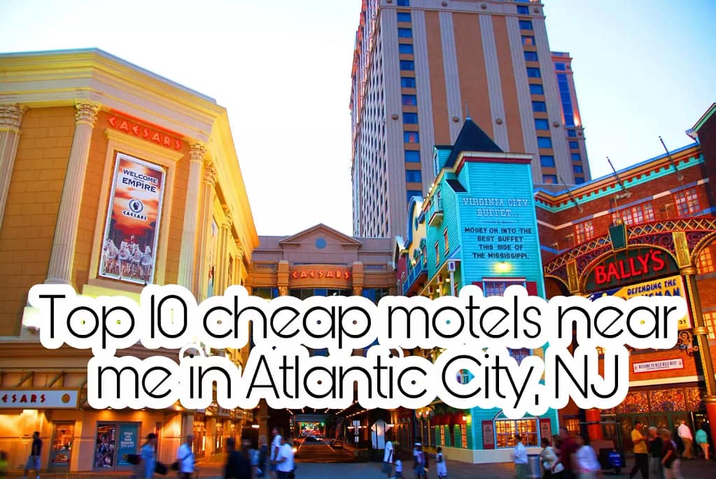 Top 10 cheap motels near me in Atlantic City, NJ