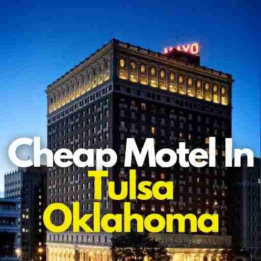 Cheap Motel In Tulsa Oklahoma