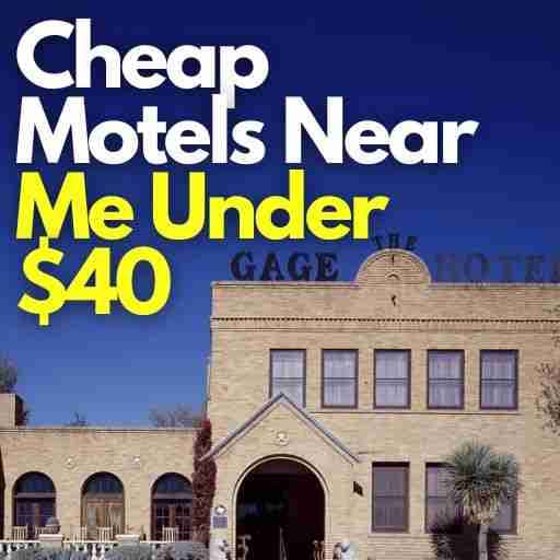 Cheap Motels Near Me Under $40