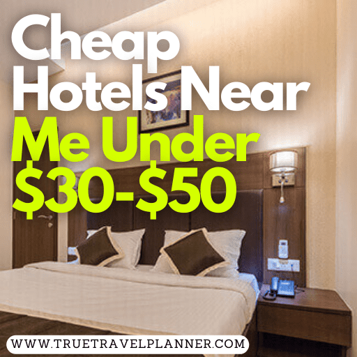 Cheap Hotels Near Me Under $30-$50