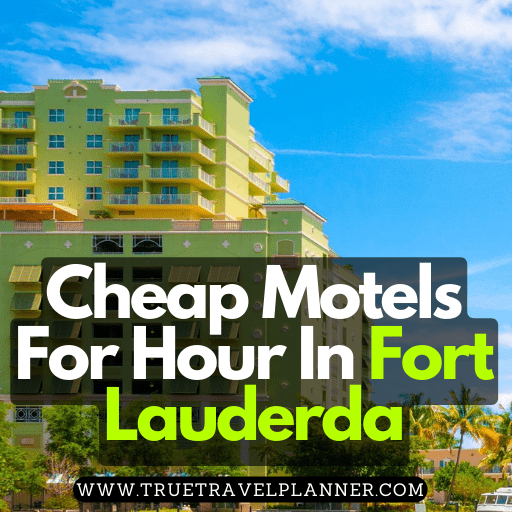 Cheap Motels For Hour In Fort Lauderda