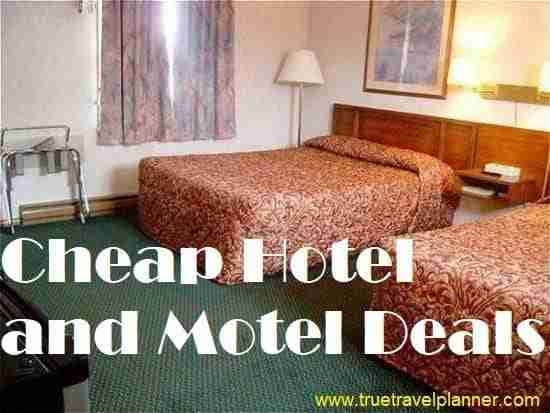 Cheap Hotel and Motel Deals