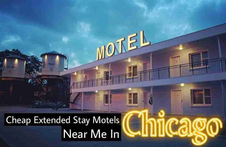 Cheap Extended Stay Motels Near Me In Chicago