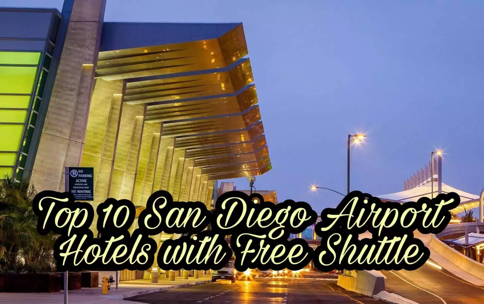 Top 10 San Diego Airport Hotels with Free Shuttle Shuttle Service Hotels Top 10 San Diego Airport Hotels with Free Shuttle Shuttle Service Hotels