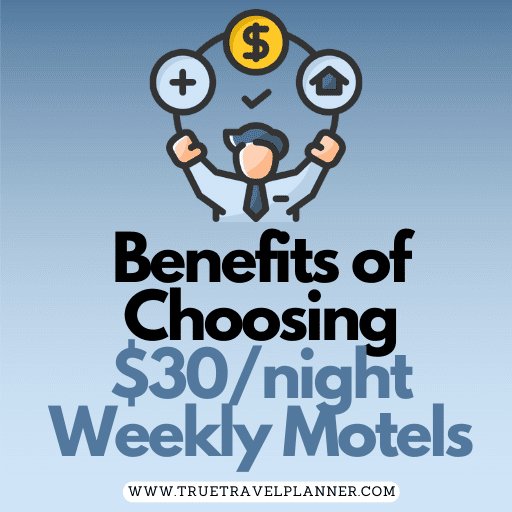 Benefits of Choosing $30/night Weekly Motels
