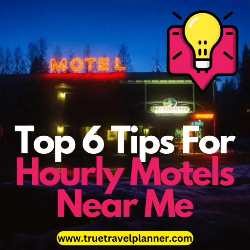 When You Will Need Hourly Motels Near Me Top 6 Tips 2609